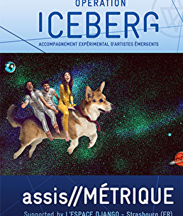 assis//METRIQUE, lauréat 2026 dans le cadre du dispositif d’accompagnement transfrontalier Opération Iceberg