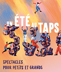 Un été au TAPS, spectacles pour petits et grands, du 16 juillet au 12 août